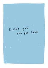 I love you poo poo head card created by Sarah Shields Studio