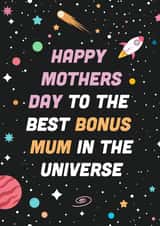 'Best bonus Mum in the universe' Mothers Day Honorary Like A Mum created by Flourish Paperworks