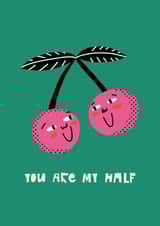 You are my half Valentine's card created by Bubble Beanie
