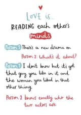 Love is reading each others minds card written by Very British Problems, illustrated by Abbie Imagine created by Very British Problems