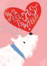 You Are Just Pawfect! created by Heidi Pie
