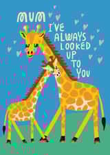 Mother's Day: Mum, I've Always Looked Up To You Giraffes card created by @AimeeStevens.Design