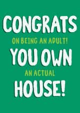 Funny new house card. Congrats on owning an house. Mortgage Card created by Tia Russell