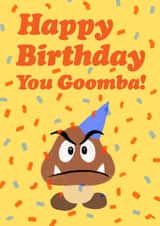 Silly Goomba Birthday Card created by Martina Scott