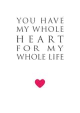 You have my whole heart Valentine Card created by Nutmeg Studio