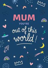 Out of this world mum Mother's Day card created by frances Wilson