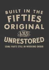 Built In The Fifties - Original and Unrestored created by Duke & Sons