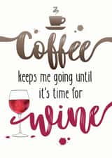 A birthday or celebration card for coffee and wine lovers created by Di Mukerji