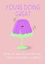 You're Doing Great Thinking of You Card created by The Adorned Page