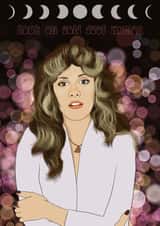 Birthday, friend, Mother’s Day, congratulations, new job, Stevie Nicks created by Alexa Makes Cards