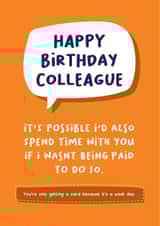 Funny Colleague Birthday Card created by Norm & Then