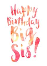Happy Birthday Big Sis card created by Dig The Earth