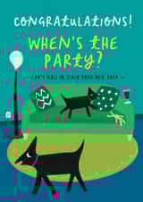 Congratulations When's the Party New Home card created by patternmuse