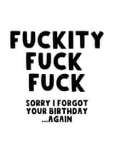 Fuckity Fuck Fuck Belated Birthday Again created by The Blunt Badger