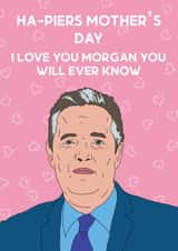 Piers Morgan Mother’s Day card created by Sketchy Cards