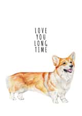 Love You Long Time - Corgi Card created by GiFlynn Design