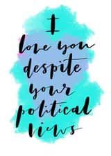 Political differences aside card created by Sophie Killingley