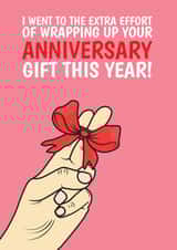 Rude Gift Anniversary Card - Fingers - I Went To The Extra Effort Of Wrapping Up Your Anniversary Gift This Year created by @Cupsie's Creations