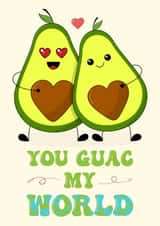You Guac My World Card created by Shutter Studios