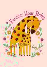 Cute Mothers Day Card - Mum - Giraffes - Forever Your Baby Happy Mother's Day created by ArtByAT
