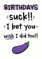 Birthdays Suck - Boyfriend Husband Fiance created by The Laughing Sloth