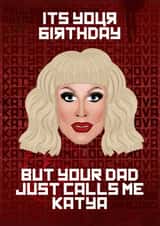 Katya Zamolodchikova - RuPaul's Drag Race Inspired Birthday Card created by Drag Apparel