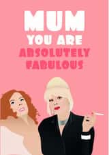 You Are Absolutely Fabulous! Happy Mother's Day! created by Sophie Lark