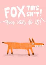 Fox funny motivating card created by Diana Malinovskaya