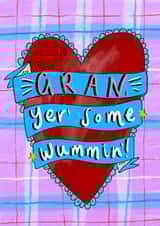 Funny Mothers Day Card - Gran - Tartan - Gran Yer' Some Wummin' created by Claire Barclay