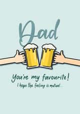 Dad, You're my favourite Card! created by Pippa Grace Design