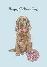 Cocker Spaniel Mother's Day Card created by Amelia Ilangaratne