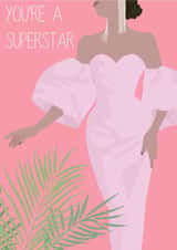 You're a superstar card created by Toni Ashwood