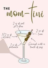 The Mom-tini Mother's Day Card created by girlinmind