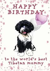 Tibetan Terrier Mummy Birthday Card created by Arden And Beech