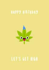 Happy birthday let's get high 1001 created by Canna Cards