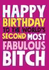 World's second most fabulous bitch birthday card created by Roll Creative