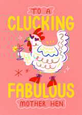 Funny Mothers Day Card - Mum - Pun - To A Clucking Fabulous Mother Hen created by Angharad Ffion Design