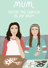 Gilmore Girls Mother's Day Card created by Dani Law Art