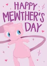 Cute Mothers Day Card - Pokemon - Kawaii - Happy Mewther's Day created by Wild Card
