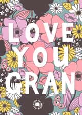 Love You Gran vintage floral Mother's Day card created by Rebecca McConnachie
