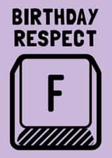 Press F for Respect gaming birthday card created by Telephasic