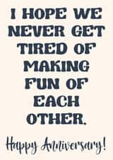 Funny Anniversary Card for your partner. created by Exquisite Studio