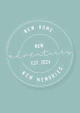 Classic Stamp New Home Card - 2023 - New Home New Adventures created by The Girl Next Draw Cards