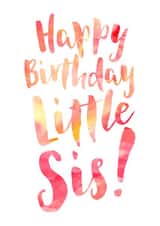 Little Sister Birthday Card created by Dig The Earth