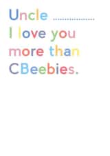 Cute uncle birthday card from nieces and nephews who love CBeebies created by JosieOnTheRun