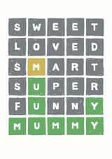 Cute Mothers Day Card - Wordle - Sweet Loved Smart Super Funny Mummy created by Paper Plane