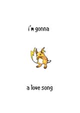 i’m gonna raichuu a love song pokemon card created by rushi :)