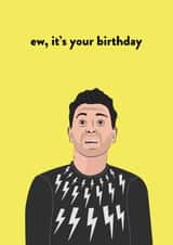Funny Birthday card from David Rose of Schitt's Creek created by Extra Vector
