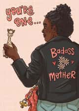 You’re one badass mother! Mother’s Day card created by Tee Ansell Draws