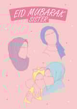 Eid Mubarak Sister created by Sian Maksousa